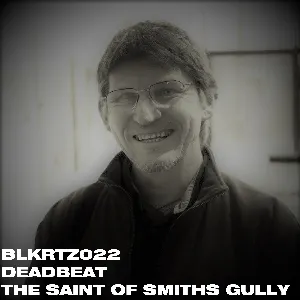Pochette de The Saint of Smiths Gully de Deadbeat