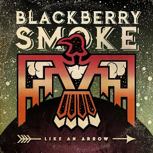 Pochette de Like an Arrow de Blackberry Smoke