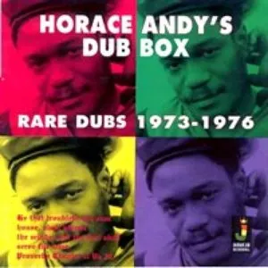 Pochette Horace Andy's Dub Box - Rare Dubs 1973-1976