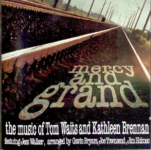 Pochette de Mercy and Grand de Gavin Bryars