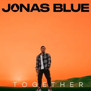 Pochette de Together de Jonas Blue