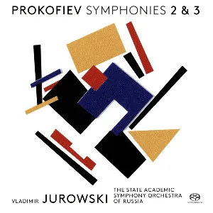Pochette de Symphonies 2 & 3 de Sergei Prokofiev - State Academic Symphony Orchestra of Russia “Evgeny Svetlanov” - Vladimir Mikhailovich Jurowski