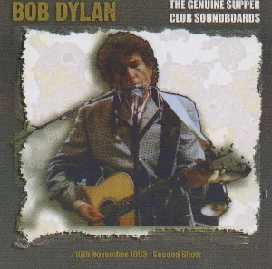 Pochette de The Genuine Supper Club Soundboards: 16th November 1993 – Second Show de Bob Dylan