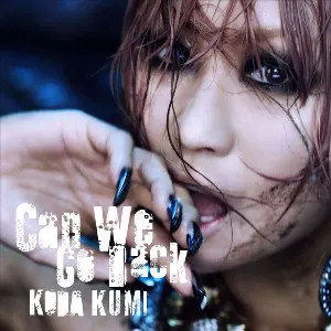 Pochette de Can We Go Back de Kumi Koda