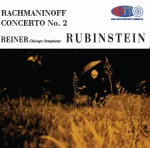 Pochette de Concerto no. 2 de Sergei Rachmaninoff - Chicago Symphony Orchestra - Fritz Reiner - Arthur Rubinstein
