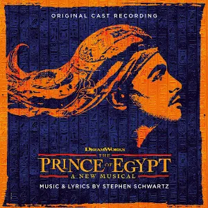 Pochette de The Prince of Egypt: Original Cast Recording de Stephen Schwartz
