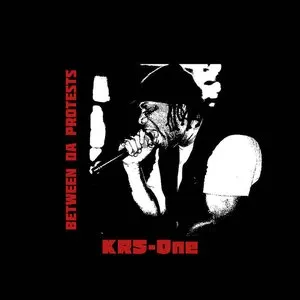Pochette de Between da Protests de KRS‐One