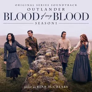 Pochette de Outlander: Blood of My Blood (Season 1 Original Series Soundtrack) de Bear McCreary