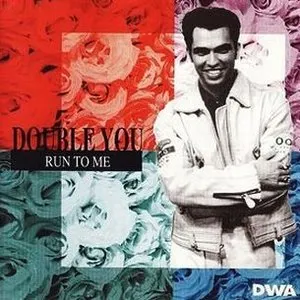 Pochette de Run to Me de Double You