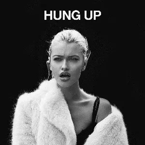 Pochette de Hung Up de Alice Chater