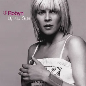 Pochette de By Your Side de Robyn