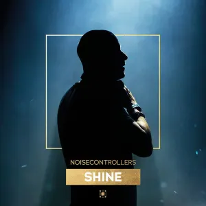 Pochette de Shine de Noisecontrollers