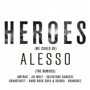 Pochette Heroes (We Could Be) (The Remixes)