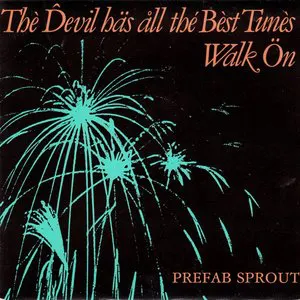 Pochette The Devil Has All the Best Tunes / Walk On