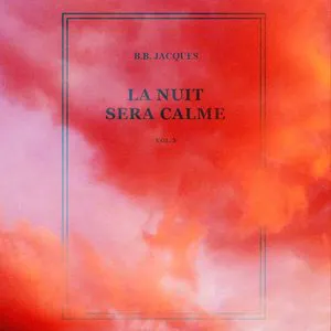 Pochette de La Nuit sera calme vol.3 de B.B. Jacques