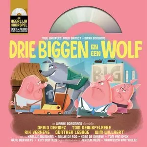 Pochette de Drie biggen en een Wolf de Het Geluidshuis