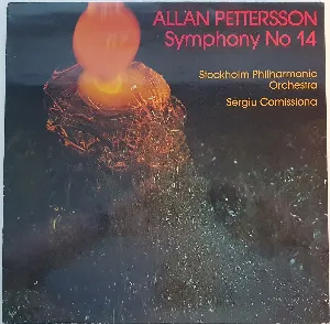 Pochette de Symphony no. 14 de Kungliga Filharmonikerna - Allan Pettersson - Sergiu Comissiona