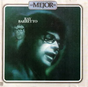 Pochette The Best of Ray Barretto / Lo mejor de Ray Barretto