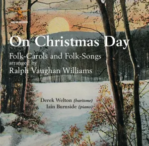 Pochette de On Christmas Day: Folk-Carols & Folk-Songs de Ralph Vaughan Williams - Iain Burnside