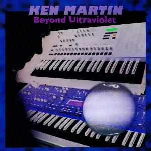 Pochette de Beyond Ultraviolet de Ken Martin
