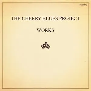 Pochette de Works (Vol. 2) de The Cherry Blues Project