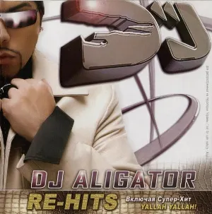 Pochette de Re-Hits de DJ Aligator