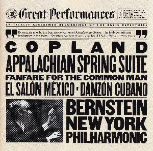 Pochette CBS Great Performances, Volume 39: Appalachian Spring Suite / Fanfare for the Common Man / El salón México / Danzón cubano