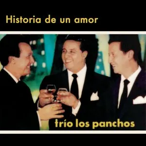 Pochette de Historia de un amor de Los Panchos