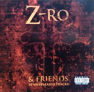 Pochette de Z-Ro & Friends de Z‐Ro