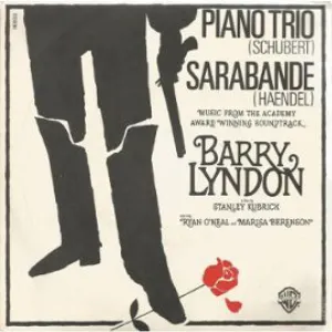 Pochette Barry Lyndon: Piano Trio (Schubert) / Sarabande (Haendel)