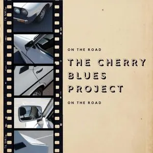 Pochette de On The Road de The Cherry Blues Project
