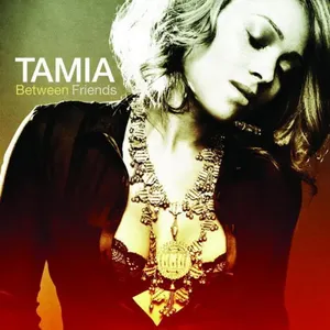 Pochette de Between Friends de Tamia