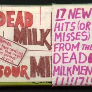 Pochette de Sour Milk de The Dead Milkmen