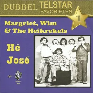 Pochette de Hé José / Jij bent m’n troetelschijf de De Heikrekels