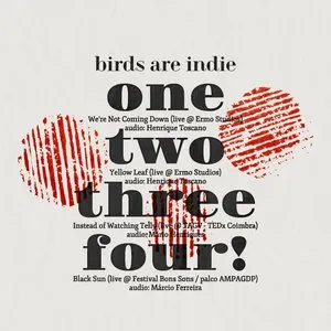 Pochette de One Two Three Four de Birds Are Indie
