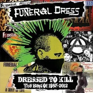 Pochette de Dressed To Kill - The Best Of 1985 - 2012 de Funeral Dress