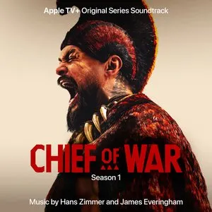 Pochette de Chief of War: Apple TV+ Original Series Soundtrack de Hans Zimmer