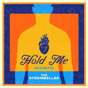 Pochette de Hold Me (acoustic) de The Strumbellas