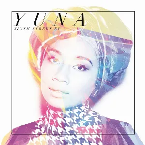 Pochette de Sixth Street EP de Yuna