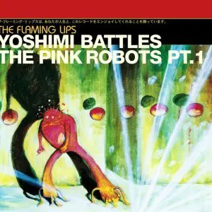 Pochette Yoshimi Battles the Pink Robots, Part 1