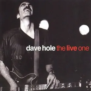 Pochette de The Live One de Dave Hole