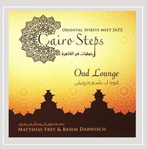 Pochette de Oud Lounge: Cairo Steps de Basem Darwisch