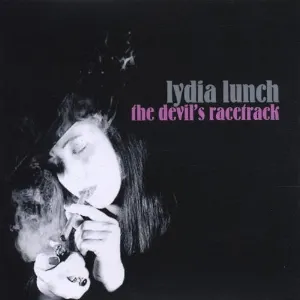 Pochette de The Devil's Racetrack de Lydia Lunch