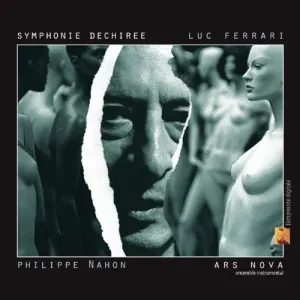 Pochette de Symphonie déchirée de Luc Ferrari