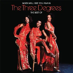 Pochette When Will I See You Again: The Best of the Three Degrees