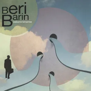 Pochette de Welcome Tomorrow de Beri Barin
