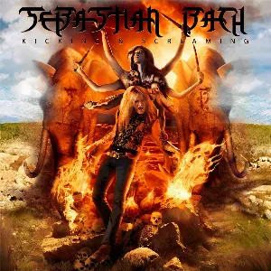 Pochette de Kicking & Screaming de Sebastian Bach