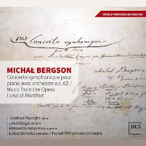 Pochette de Concerto symphonique pour piano avec orchestre op. 62 / Music from the Opera Luisa di Montfort de Łukasz Borowicz - Jonathan Plowright