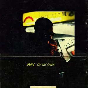 Pochette de On My Own (2016) de NAV
