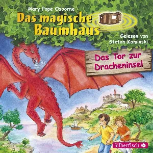 Pochette de Das magische Baumhaus, Folge 53 - Das Tor zur Dracheninsel de Stefan Kaminski - Mary Pope Osborne
